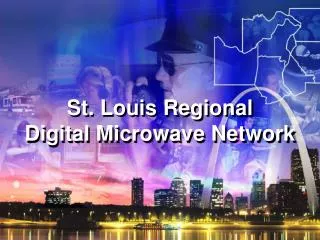 St. Louis Regional Digital Microwave Network