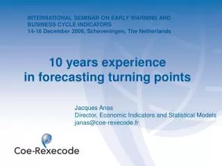 Jacques Anas Director, Economic Indicators and Statistical Models janas@coe-rexecode.fr
