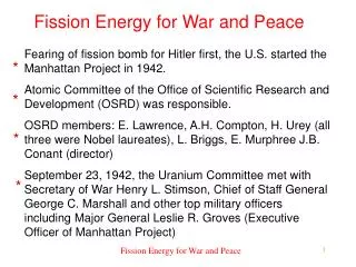 Fission Energy for War and Peace