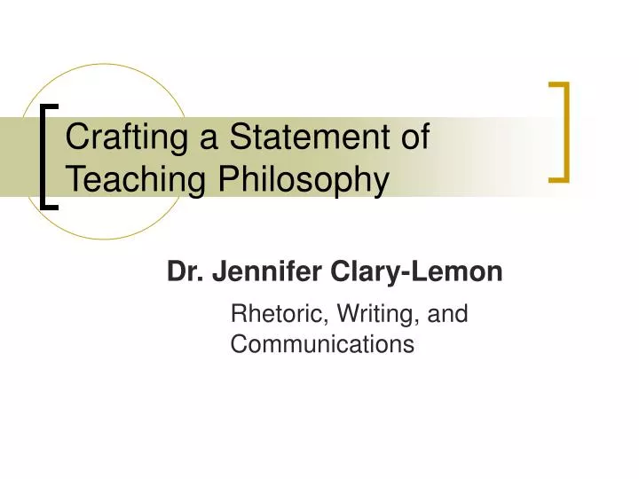 crafting a statement of teaching philosophy