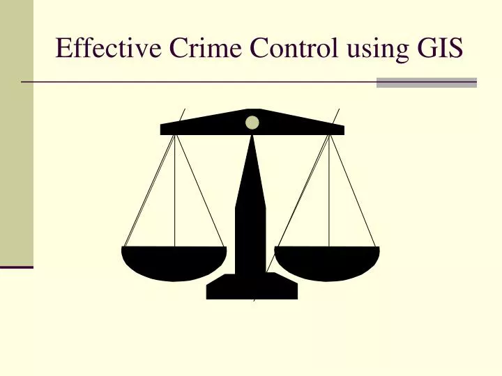 effective crime control using gis