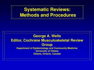 Systematic Reviews: Methods and Procedures