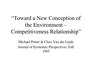 “Toward a New Conception of the Environment – Competitiveness Relationship”