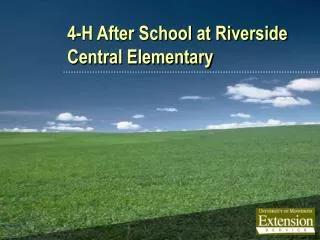 4-H After School at Riverside Central Elementary