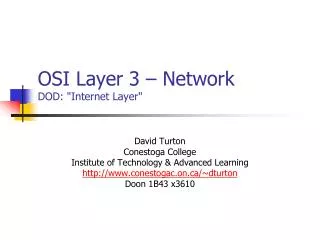 OSI Layer 3 – Network DOD: &quot;Internet Layer&quot;