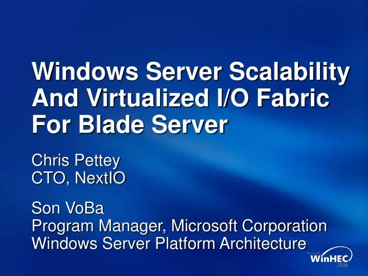 windows server scalability and virtualized i o fabric for blade server