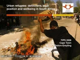 Urban refugees: definitions, legal position and wellbeing in South Africa