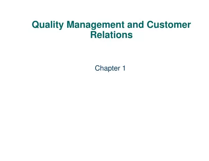 quality management and customer relations