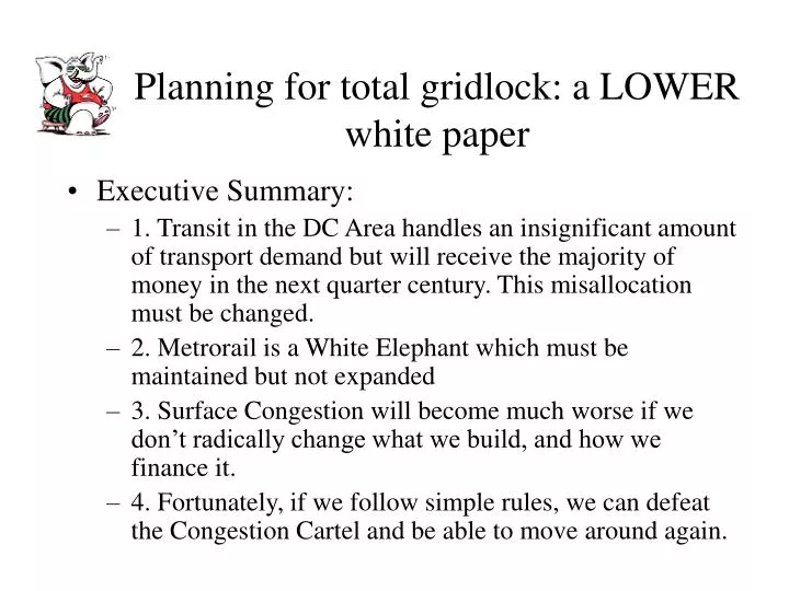 planning for total gridlock a lower white paper