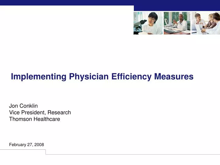 implementing physician efficiency measures