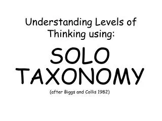 Understanding Levels of Thinking using: