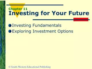 Chapter 11 Investing for Your Future