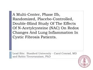 Lead Site: Stanford University - Carol Conrad, MD and Rabin Tirouvanziam, PhD