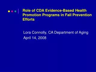 Role of CDA Evidence-Based Health Promotion Programs in Fall Prevention Efforts