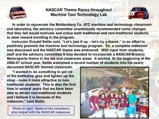 NASCAR Theme Races throughout Machine Tool Technology Lab