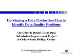 Developing a Data Production Map to Identify Data Quality Problems - slide 1