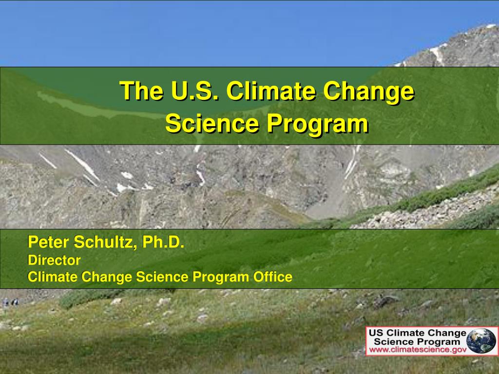 PPT - The U.S. Climate Change Science Program PowerPoint Presentation ...