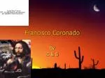 Francisco Coronado - slide 1