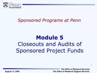 Module 5 Closeouts and Audits of Sponsored Project Funds