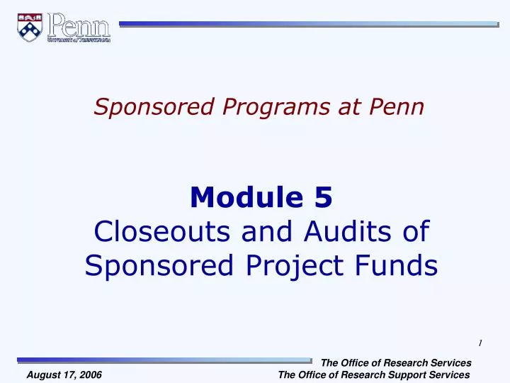 module 5 closeouts and audits of sponsored project funds