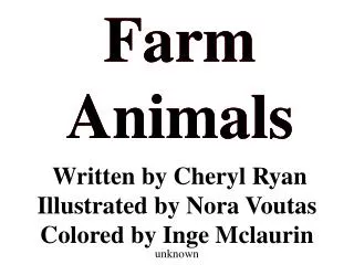 Written by Cheryl Ryan Illustrated by Nora Voutas Colored by Inge Mclaurin