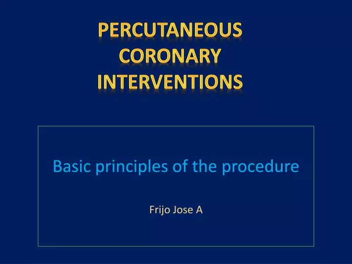 basic principles of the procedure frijo jose a
