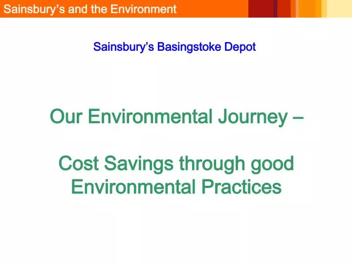 our environmental journey cost savings through good environmental practices