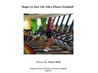 Shape Up Your Life with a Fitness Treadmill