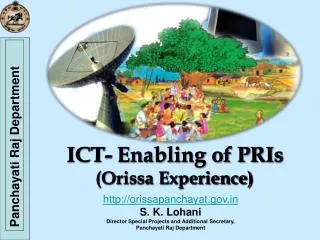 ICT- Enabling of PRIs (Orissa Experience)