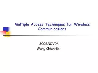 Multiple Access Techniques for Wireless Communications