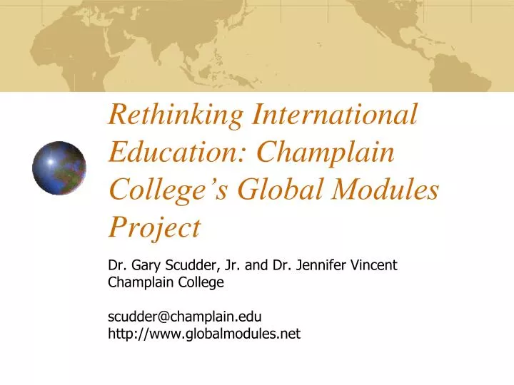 rethinking international education champlain college s global modules project