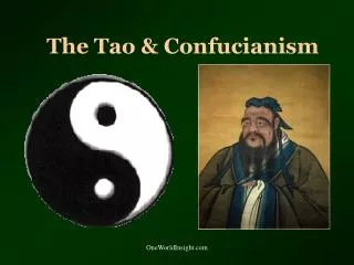 The Tao &amp; Confucianism