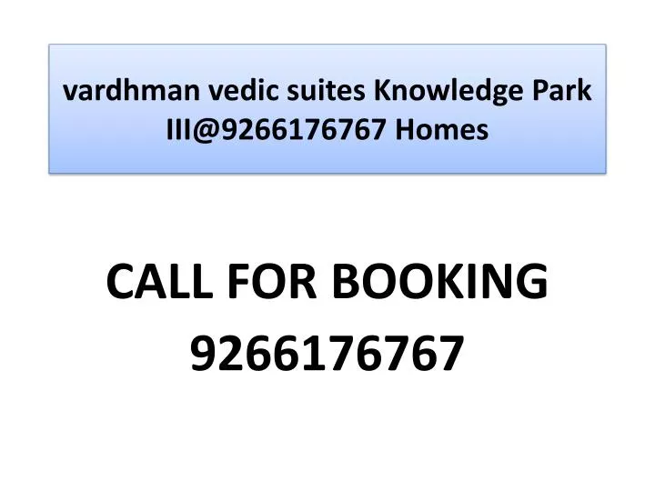 vardhman vedic suites knowledge park iii@9266176767 homes