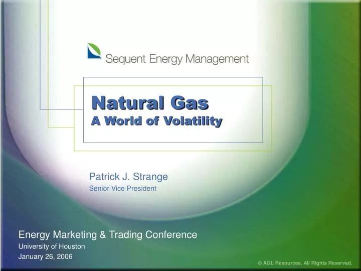 natural gas a world of volatility
