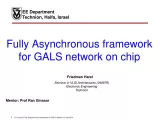 Fully Asynchronous framework for GALS network on chip