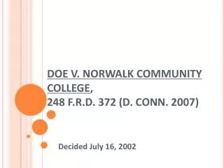DOE V. NORWALK COMMUNITY COLLEGE , 248 F.R.D. 372 (D. CONN. 2007)