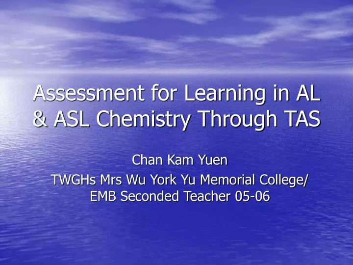 assessment for learning in al asl chemistry through tas