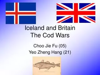 Iceland and Britain The Cod Wars