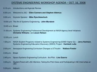 SYSTEMS ENGINEERING WORKSHOP AGENDA – OCT. 16, 2008