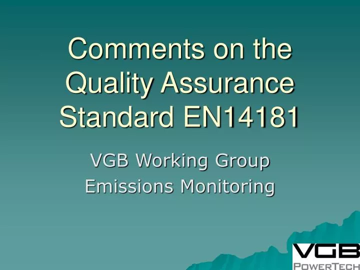 comments on the quality assurance standard en14181