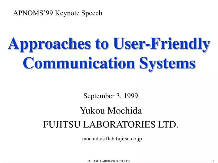 approaches to user friendly communication systems