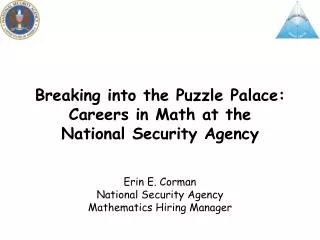 Breaking into the Puzzle Palace: Careers in Math at the National Security Agency