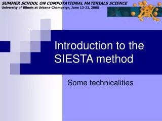Introduction to the SIESTA method