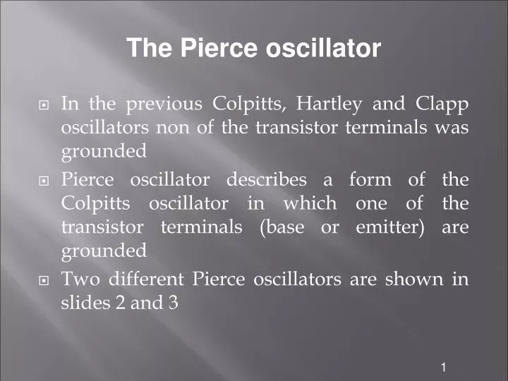 the pierce oscillator