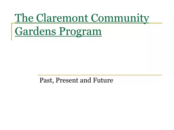 the claremont community gardens program