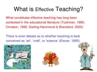 What is Effective Teaching?