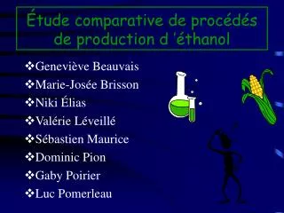 Étude comparative de procédés de production d ’éthanol