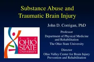 Substance Abuse and Traumatic Brain Injury