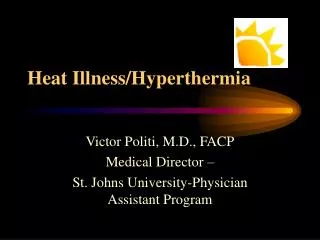 Heat Illness/Hyperthermia