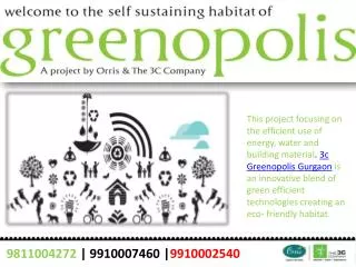 3c Greenopolis-9910007460,9910002540-3c Greenopolis Gurgaon